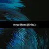 Songfinch - New Shoes (Erika) - Single